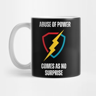 ABUSE OF POWER COMES AS NO SURPRISE Mug